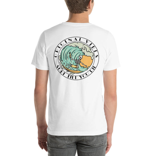 T-shirt surf till you die